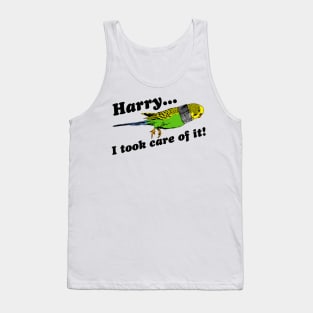 Petey - Harry, I Took Care Of It! Tank Top